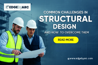 Common Challenges in Structural Design and How to Overcome Them